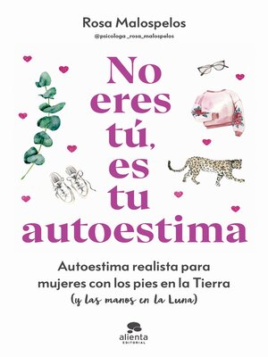 cover image of No eres tú, es tu autoestima